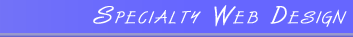 Specialty Web Design